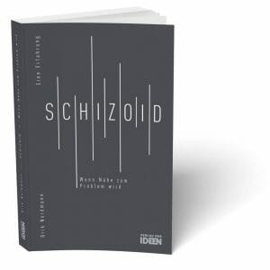 Buchcover, "Schizoid – Wenn Nähe zum Problem wird" von Dirk Nordmann | psychische Erkrankung, Erfahrungsbericht
